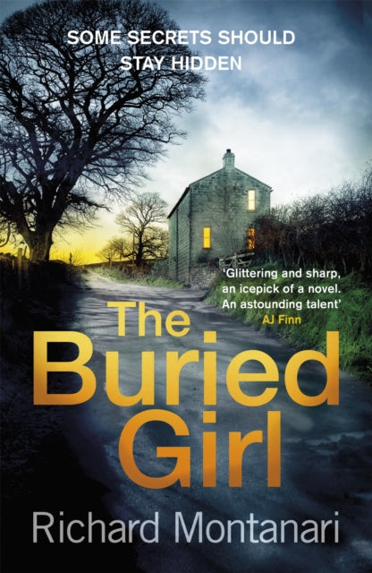 The Buried Girl: The most chilling psychological thriller you'll read all year