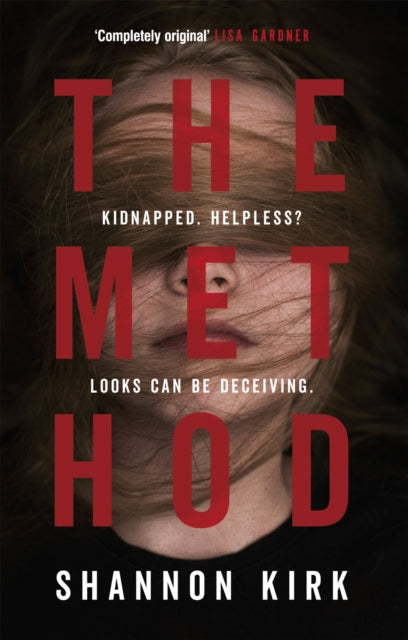 The Method: Kidnapped? Helpless? Looks can be deceiving...