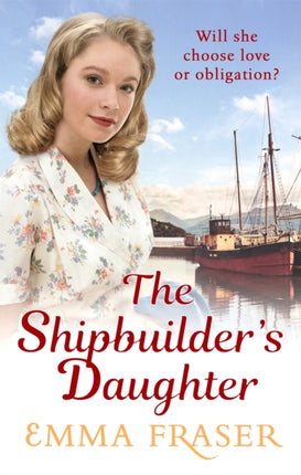 The Shipbuilder's Daughter: A beautifully written, satisfying and touching saga novel