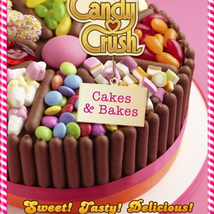 Candy Crush Cakes and Bakes
