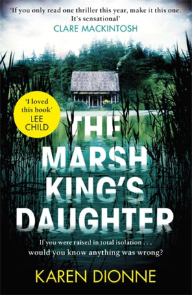 The Marsh Kings Daughter A onemorepage readinonesitting thriller that youll remember for ever