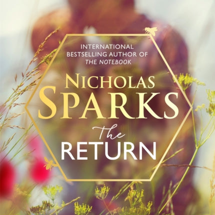 The Return: The heart-wrenching new novel from the bestselling author of The Notebook