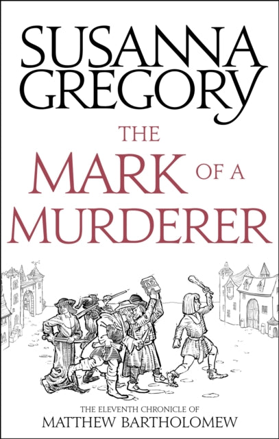 The Mark Of A Murderer: The Eleventh Chronicle of Matthew Bartholomew