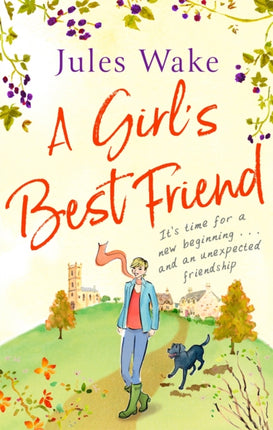 A Girl's Best Friend: A feel-good countryside romance