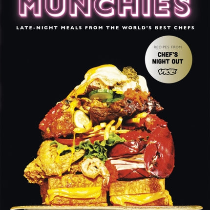 Munchies: Late-Night Meals from the World's Best Chefs