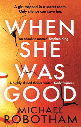 When She Was Good: The heart-stopping Richard & Judy Book Club thriller from the No.1 bestseller