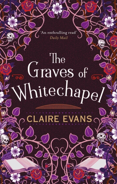 The Graves of Whitechapel: A darkly atmospheric historical crime thriller set in Victorian London