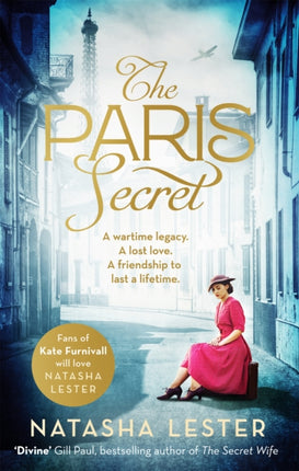 The Paris Secret: An epic and heartbreaking love story set during World War Two