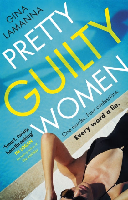 Pretty Guilty Women: The twisty, most addictive thriller from the USA Today bestselling author