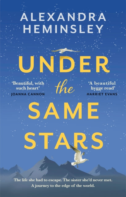 Under the Same Stars: A beautiful and moving tale of sisterhood and wilderness