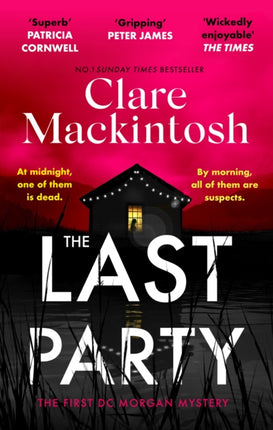 The Last Party: The twisty thriller and instant Sunday Times bestseller