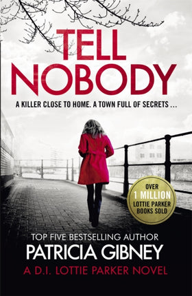 Tell Nobody: Absolutely gripping crime fiction with unputdownable mystery and suspense