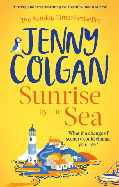 Sunrise by the Sea: An escapist, sun-filled summer read by the Sunday Times bestselling author