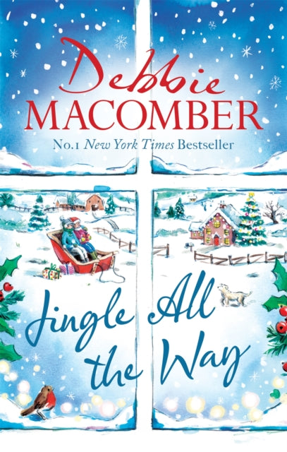 Jingle All the Way: Cosy up this Christmas with the ultimate feel-good festive bestseller