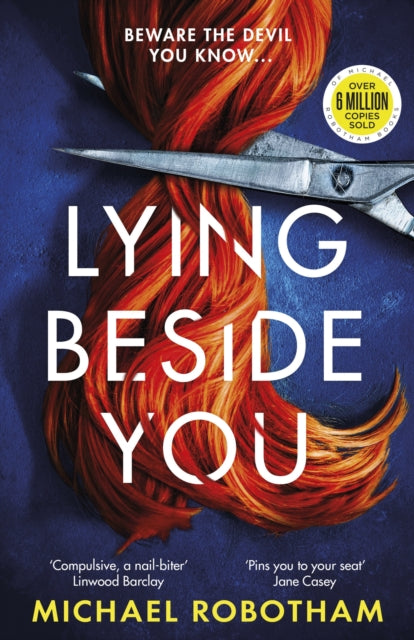 Lying Beside You: The gripping new thriller from the No.1 bestseller