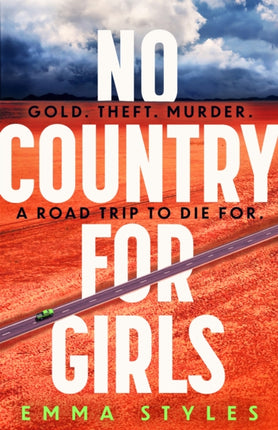 No Country for Girls: The most original, high-octane thriller of the year