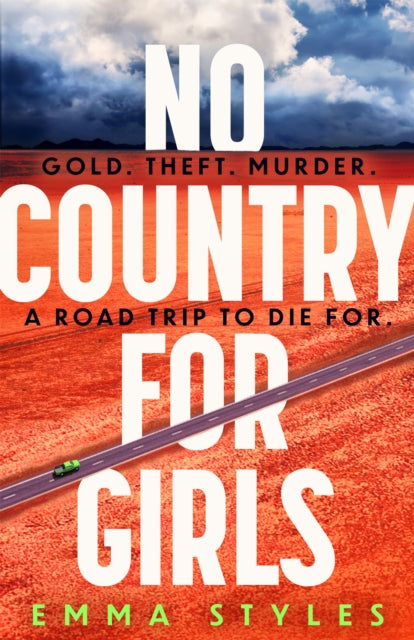 No Country for Girls: The most original, high-octane thriller of the year