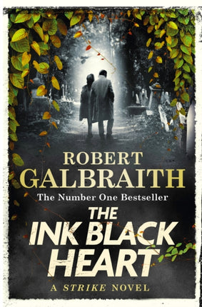 The Ink Black Heart: The Number One international bestseller (Strike 6)