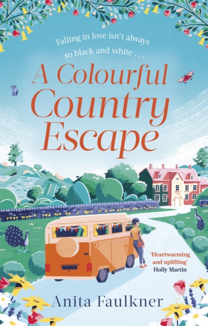 A Colourful Country Escape: the heart-warming debut you can’t resist falling in love with!