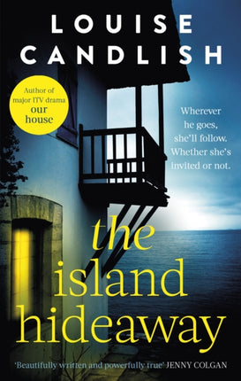 The Island Hideaway: The unforgettable debut novel from the Sunday Times bestselling author of Our House