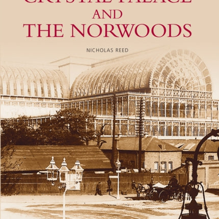 Crystal Palace and the Norwoods