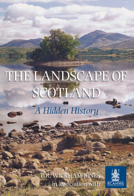 The Landscape of Scotland: A Hidden History