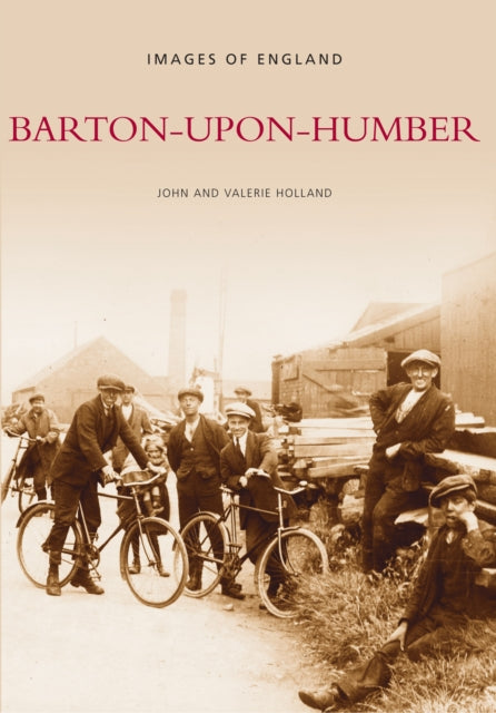 Barton-upon-Humber: Images of England