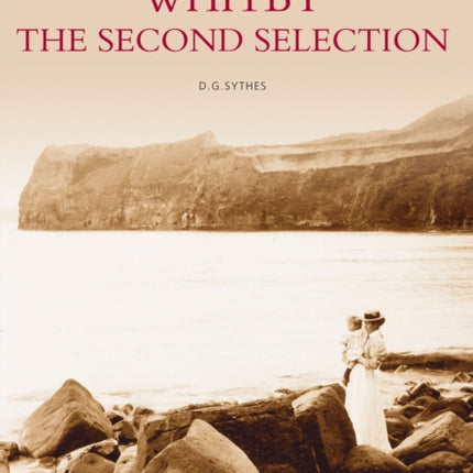 Whitby: The Second Selection