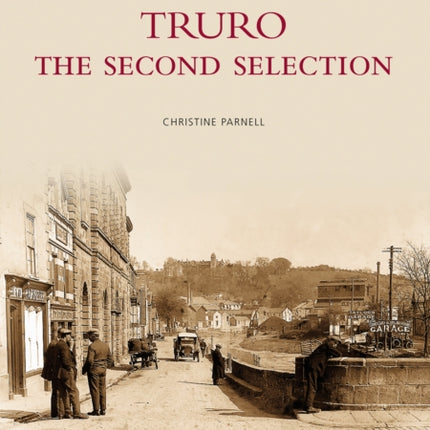 Truro: The Second Selection