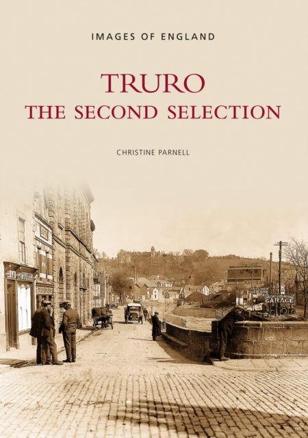 Truro: The Second Selection