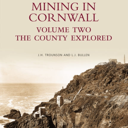 Mining in Cornwall Volume Two