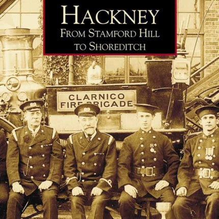 Hackney from Stamford Hill to Shoreditch: Images of England