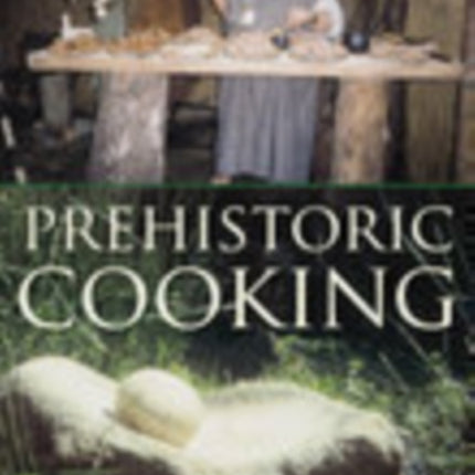 Prehistoric Cooking