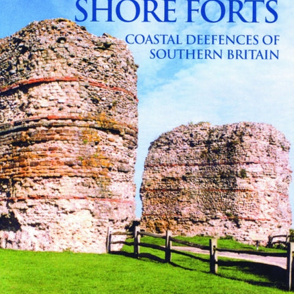 The Roman Shore Forts