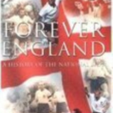 Forever England: A History of the National Side