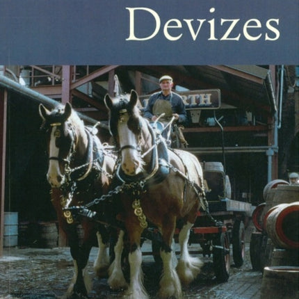 Devizes: History and Guide