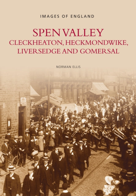 Spen Valley Cleckheaton Heckmondwike Liversedge