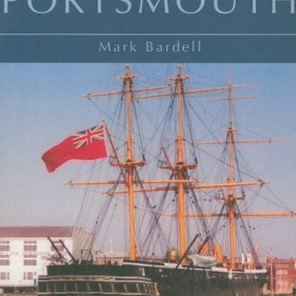 Portsmouth: History and Guide