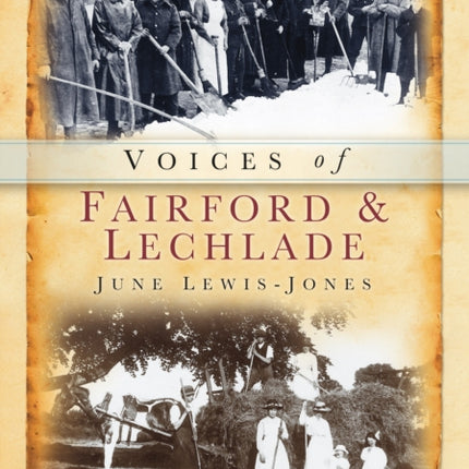 Voices of Fairford and Lechlade