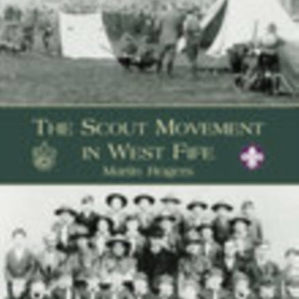 The Scout Movement in West Fife