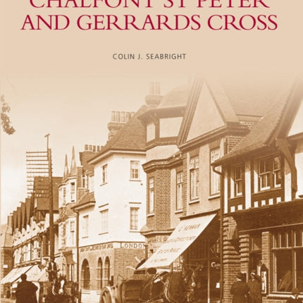 Chalfont St Peter and Gerrards Cross: Images of England