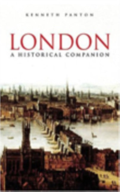 London A Historical Companion