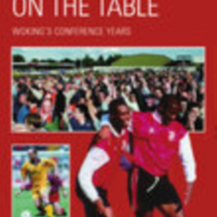 Woking's Conference Years: Cards on the Table