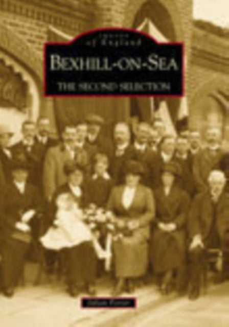 Bexhill-on-Sea: The Second Selection