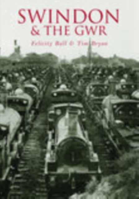 Swindon and the GWR