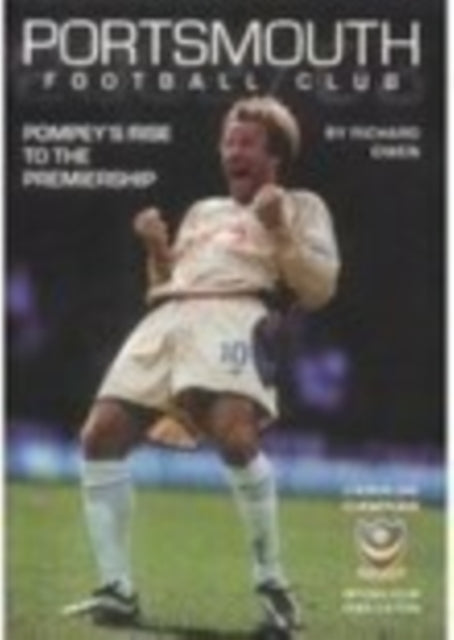 Portsmouth FC 2002/03: Pompey's Rise to the Premiership