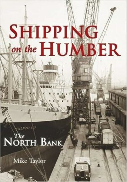 Shipping on the Humber: North Bank