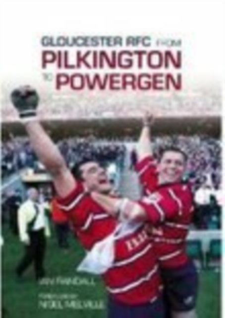 Gloucester RFC from Pilkington to Powergen