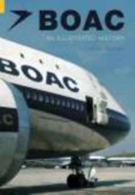 BOAC: An Illustrated History