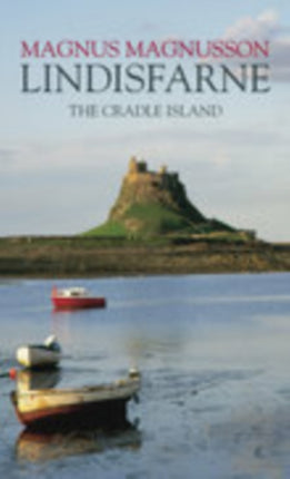 Lindisfarne: The Cradle Island